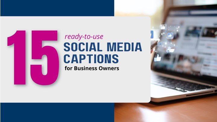 15 Ready-to-Use Social Media Captions for Business Owners